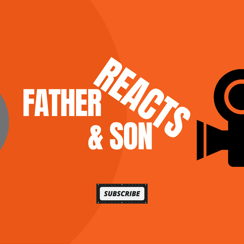 Father&Son Reacts - Reaction Channel | Reaction Cloud | Reaction Cloud
